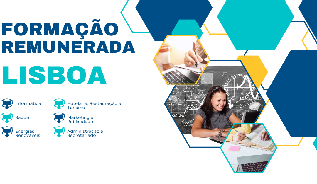 Formação Remunerada em Lisboa: Tudo o Que Precisa Saber
